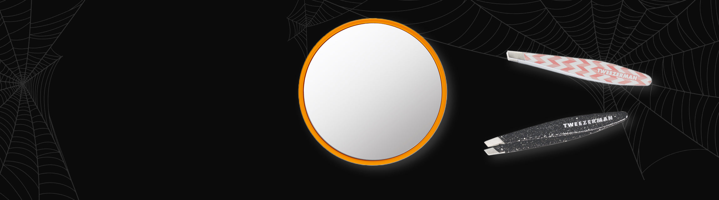 Celebrate Haul-oween with Spooky Savings! Mirror gift with purchase, or choice of mini oval slant tweezer
Black background with white cobwebs 