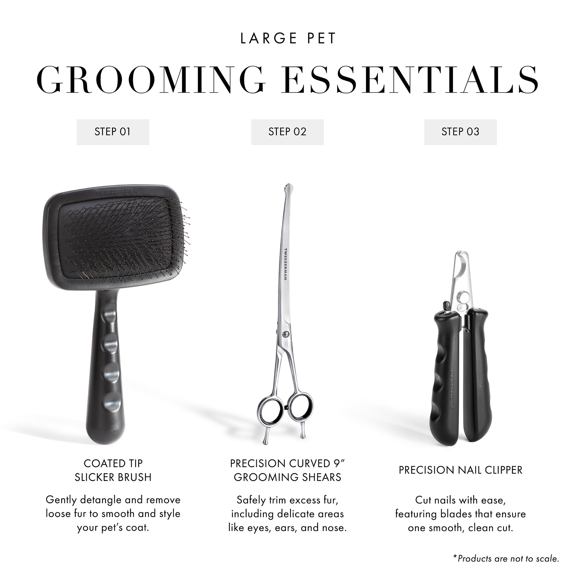 Large Pet Hair Grooming 101: 1) Brush coat to clean fur and free any knots. 2) Trim delicate areas with rounded tip pointing away from pet's face. 3) Trim body fur with rounded tip facing toward the skin to help guide the shaping process. 4) Finish! Sanitize with alcohol wipe after each use.